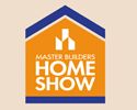 Master Builders Home Show
