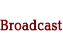 Broadcast