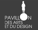 PAVILLON DES ARTS ET DU DESIGN