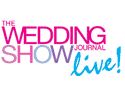 THE WEDDING SHOW JOURNAL THE WEDDING SHOW JOURNAL