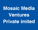 Mosaic Media Ventures Private Limited
