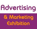 Advertising & Marketing Exhibition