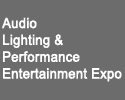 Audio Lighting & Performance Entertainment Expo