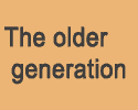The older generation