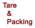 Tare & Packing
