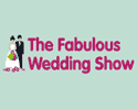 The Fabulous Wedding Show - Glasgow West End