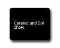 Ceramic & doll show Detroit
