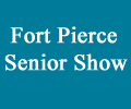 Fort Pierce Senior Show Fort Pierce Senior Show