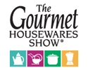Gourmet Housewares Show