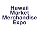 Hawaii Market Merchandise Expo