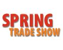 Spring Trade Show
