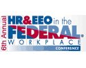 HR & EEO in the Federal Workplace Conference