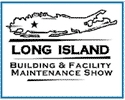 Long Island Buiding & Facility Maintenance Show