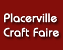 Placerville Craft Faire