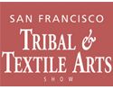Tribal & Textile Arts Show-San Francisco Tribal & Textile Arts Show-San Francisco