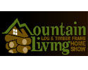 Mountain Living Log & Timber Frame Home Show