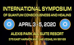 International Symposium Of Quantum Consciousness & Healing